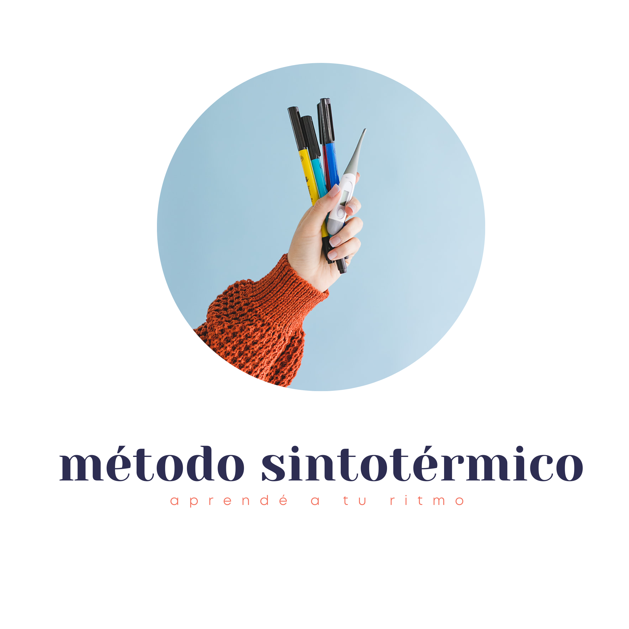 Método Sintotérmico Aprendé a tu Ritmo